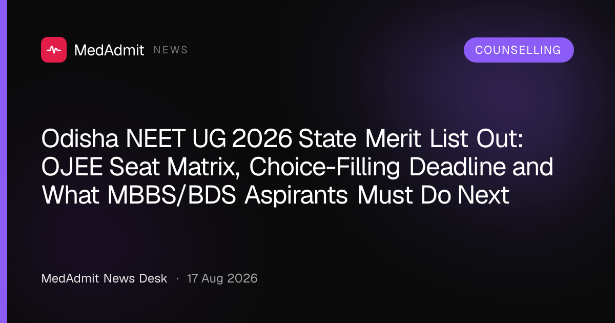 Odisha NEET UG 2026 State Merit List Out: OJEE Seat Matrix, Choice ...