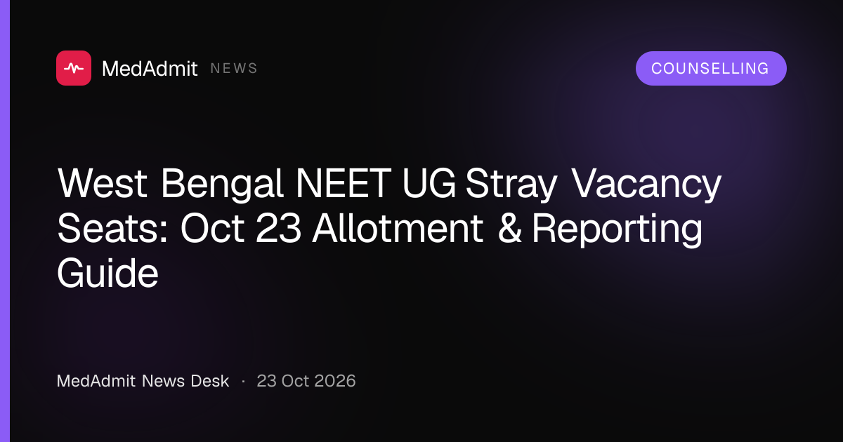 West Bengal NEET UG Stray Vacancy Round Allotment and Reporting Guide
